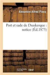 Port Et Rade de Dunkerque: Notice