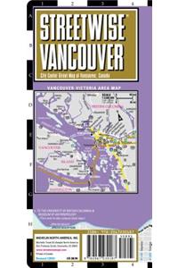 Streetwise Vancouver Map - Laminated City Center Street Map of Vancouver, Canada