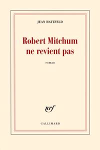 Robert Mitchum ne revient pas