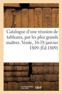 Catalogue de tableaux, par les plus grands maîtres des écoles d'Italie, de France, de Hollande