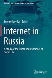 Internet in Russia: A Study of the Runet and Its Impact on Social Life