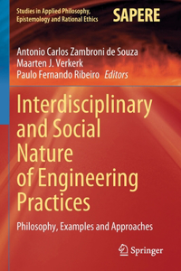 Interdisciplinary and Social Nature of Engineering Practices