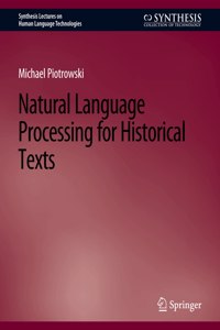Natural Language Processing for Historical Texts