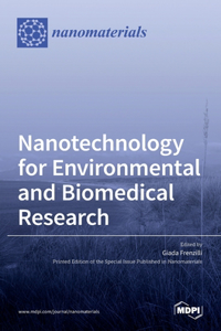 Nanotechnology for Environmental and Biomedical Research
