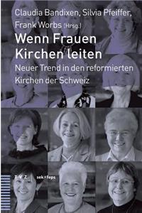 Wenn Frauen Kirchen Leiten
