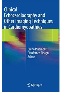 Clinical Echocardiography and Other Imaging Techniques in Cardiomyopathies