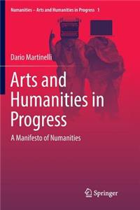 Arts and Humanities in Progress