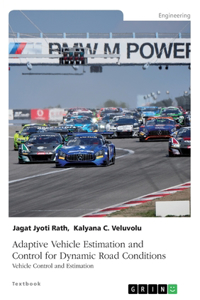Adaptive Vehicle Estimation and Control for Dynamic Road Conditions