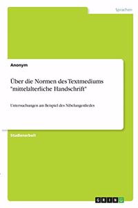 Über die Normen des Textmediums 