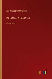 Diary of a Goose Girl