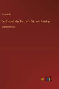 Chronik des Bischofs Otto von Freising