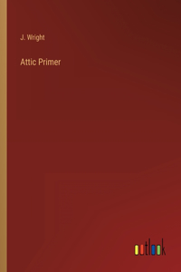 Attic Primer