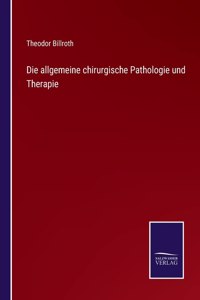 allgemeine chirurgische Pathologie und Therapie