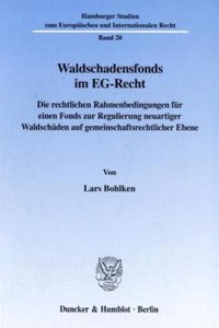 Waldschadensfonds Im Eg-Recht