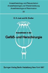 Anaesthesie in Der Gefäß- Und Herzchirurgie