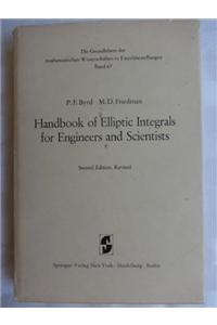 Handbook of Elliptic Integrals for Engineers and Scientists