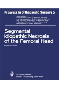 Segmental Idiopathic Necrosis of the Femoral Head