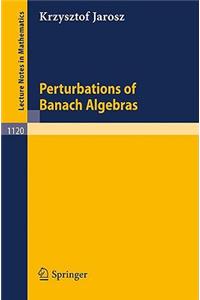 Perturbation of Banach Algebras