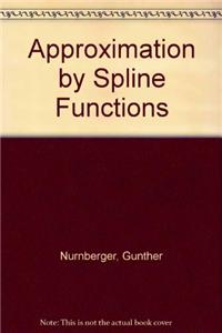 Approximation by Spline Functions