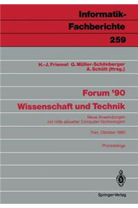 Forum '90 Wissenschaft Und Technik