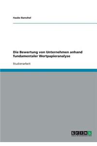 Bewertung von Unternehmen anhand fundamentaler Wertpapieranalyse