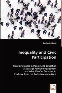 Inequality and Civic Participation