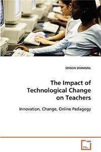 Impact of Technological Change on Teachers