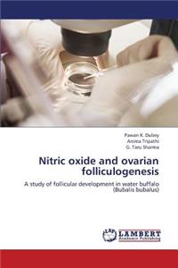 Nitric Oxide and Ovarian Folliculogenesis