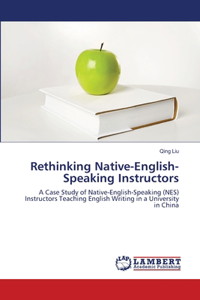 Rethinking Native-English-Speaking Instructors