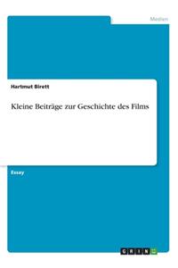 Kleine Beiträge zur Geschichte des Films