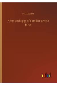 Nests and Eggs of Familiar British Birds