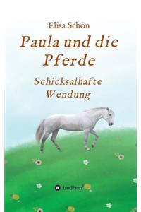 Paula und die Pferde