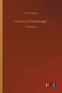 Flowers of Freethought