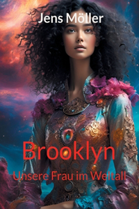 Brooklyn - Unsere Frau im Weltall