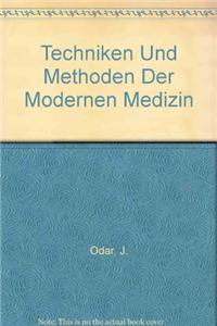 Techniken und Methoden der modernen Medizin