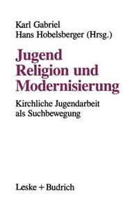 Jugend, Religion Und Modernisierung