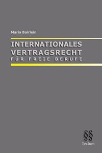 Internationales Vertragsrecht Fur Freie Berufe