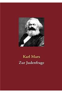 Zur Judenfrage