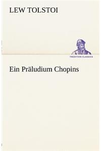 Ein Praludium Chopins