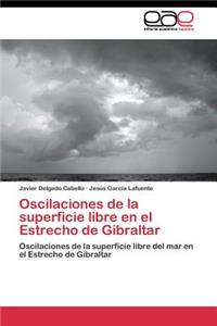 Oscilaciones de la superficie libre en el Estrecho de Gibraltar