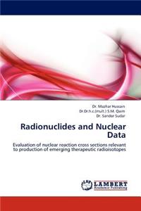 Radionuclides and Nuclear Data