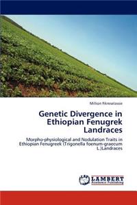 Genetic Divergence in Ethiopian Fenugrek Landraces