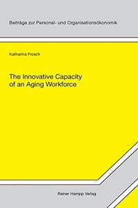 Innovative Capacity of an Aging Workforce