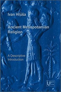 Ancient Mesopotamian Religion