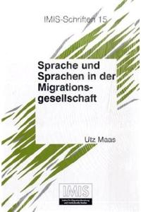Sprache Und Sprachen in Der Migrationsgesellschaft