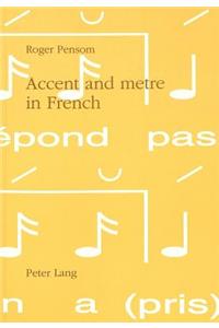 Accent and Metre in French