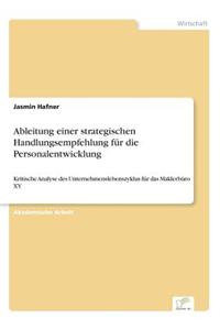 Ableitung einer strategischen Handlungsempfehlung für die Personalentwicklung