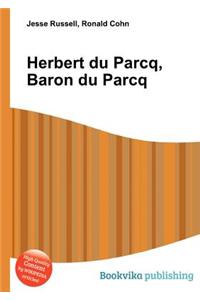Herbert Du Parcq, Baron Du Parcq