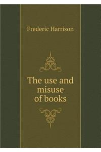 The Use and Misuse of Books