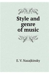 Style and Genre of Music